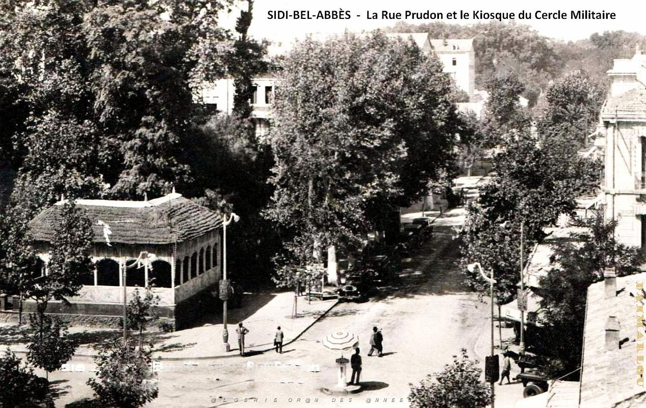 Sidi-Bel-Abbes - Rue Prudon et Kiosque Cercle Militaire.jpg